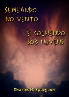 Cover Semeando No Vento E Colhendo Sob Nuvens (eBook, ePUB)
