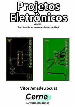 Cover Projetos Eletrônicos Volume I Com Desenho De Esquema E Layout No Kicad (eBook, PDF)