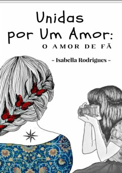 Cover Unidas Por Um Amor (eBook, ePUB)