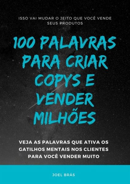 100 Palavras Para Criar Copys E Vender Milhões (eBook, ePUB) 100 Palavras Para Criar Copys E Vender Milhões (eBook, ePUB)