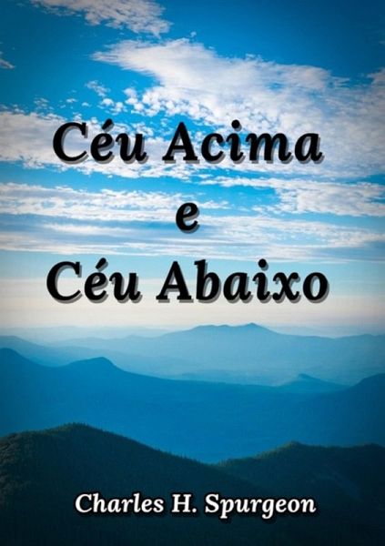 Céu Acima E Céu Abaixo (eBook, ePUB)