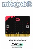 Projetos Em Blocos Para O Micro:bit Parte Xi (eBook, PDF)