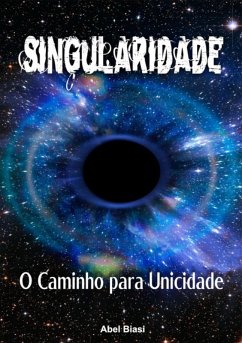 Singularidade (eBook, ePUB) - Biasi, Abel