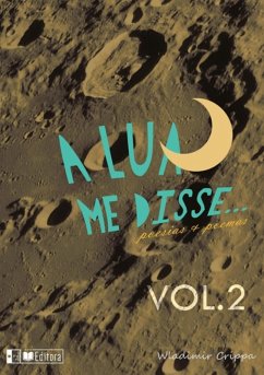 Cover A Lua Me Disse (eBook, ePUB)