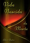 Vida Nascida Da Morte (eBook, ePUB)