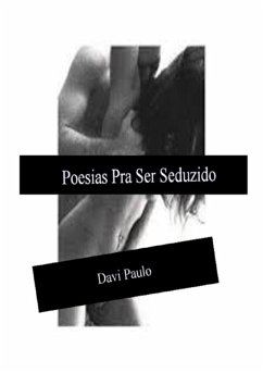 Cover Poesias Pra Ser Seduzido (eBook, ePUB)