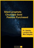 Mute Prophets, Churches Sold, Pastors Purchased. (eBook, ePUB)