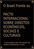 O Brasil Frente Ao Pacto Internacional Sobre Direitos Econômicos, Sociais E Culturais (eBook, ePUB)