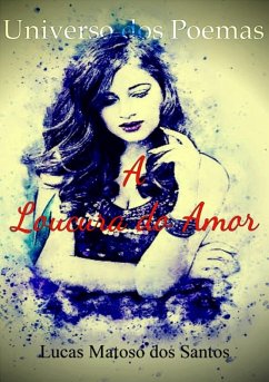 Cover A Loucura Do Amor (eBook, ePUB)