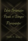 Um Sermão Para O Tempo Presente (eBook, ePUB)