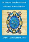 Por Um Novo Calendário Universal (eBook, PDF) Por Um Novo Calendário Universal (eBook, PDF)