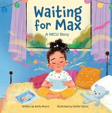 Waiting for Max (eBook, ePUB) Waiting for Max (eBook, ePUB)
