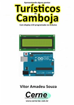 Cover Apresentando Alguns Pontos Turísticos De Camboja¿ Com Display Lcd Programado No Arduino (eBook, PDF)