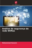 Análise da segurança da rede WiMax Análise da segurança da rede WiMax
