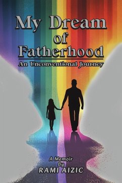 My Dream of Fatherhood - Aizic, Rami