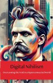 Digital Nihilism Digital Nihilism