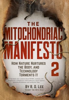 The Mitochondriac Manifesto 2 - Lee, R. D.