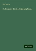 Dictionnaire d'archéologie égyptienne