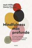 Mindfulness más profundo Mindfulness más profundo