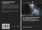 La responsabilidad penal del propietario de un vehículo transporta café La responsabilidad penal del propietario de un vehículo transporta café