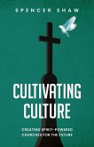 Cultivating Culture