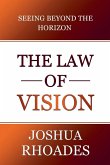 The Law Of Vision Seeing Beyond The Horizon