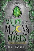 The Malice of Moons and Mages