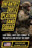 Field Manual FM 3-21.8 (FM 7-8) The Infantry Rifle Platoon and Squad March 2007