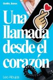 Una llamada desde el corazón
