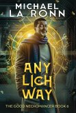 Any Lich Way Any Lich Way