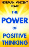 The Power of Positive Thinking The Power of Positive Thinking