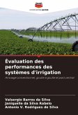 Évaluation des performances des systèmes d'irrigation