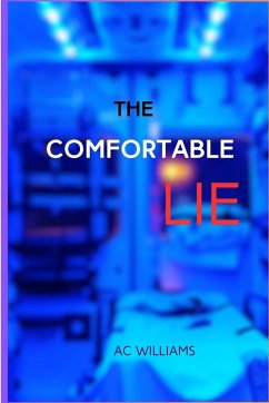 The Comfortable Lie. - Williams, Ac