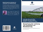 Bewertung der Leistung von Systemen zur Bewässerung Bewertung der Leistung von Systemen zur Bewässerung