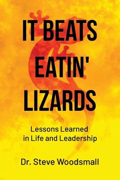 It Beats Eatin' Lizards - Woodsmall, Steve