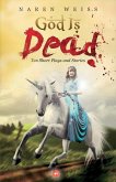 God Is Dead Ten Short Plays and Stories God Is Dead Ten Short Plays and Stories