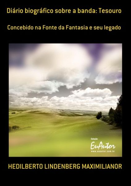 Diário Biográfico Sobre A Banda: Tesouro (eBook, PDF)