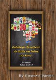 Catálogo Brasileiro De Softs Em Latas De Ferro (eBook, ePUB)