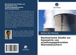 Rechnerische Studie zur Geometrie von schaltungsgedruckten Wärmetauschern - Ben Marzouk, Mehera