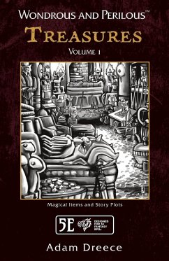 Wondrous and Perilous(TM) Treasures Volume 1, for Fifth Edition Fantasy - Dreece, Adam