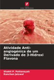 Atividade Anti-angiogénica de um Derivado de 3-Hidroxi Flavona