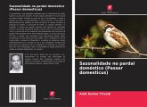 Sazonalidade no pardal doméstico (Passer domesticus)