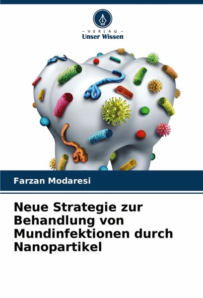 Neue Strategie zur Behandlung von Mundinfektionen durch Nanopartikel