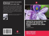 IMPACTO ECOLÓGICO DO JACINTO DE ÁGUA NA PONTA NORTE DO LAGO TANA