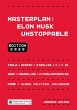 Masterplan: Elon Musk Unstoppable - Bild 1