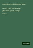 Correspondance littéraire, philosophique et critique