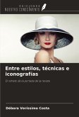 Entre estilos, técnicas e iconografías