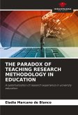 THE PARADOX OF TEACHING RESEARCH METHODOLOGY IN EDUCATION