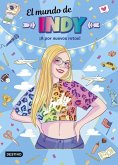 El mundo de Indy. ¡A por nuevos retos! El mundo de Indy. ¡A por nuevos retos!