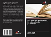 Usi terapeutici del laser in odontoiatria pediatrica Usi terapeutici del laser in odontoiatria pediatrica